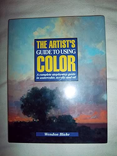 The Artist's Guide to Using Colour