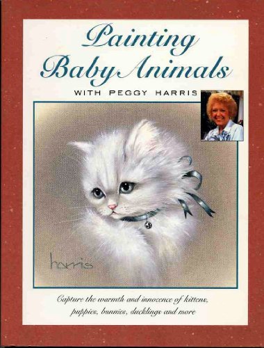 Painting Baby Animals with Peggy Harris