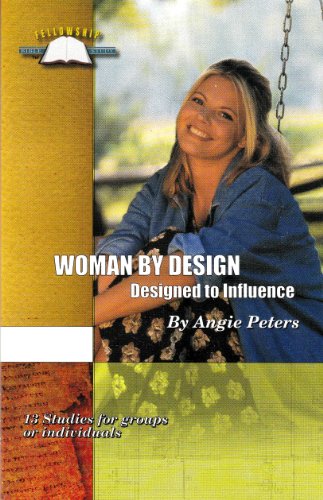 woman-by-design-designed-to-influence-13-studies-for-groups-or-individuals-fellowship-bible-study