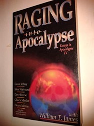 Raging into Apocalypse