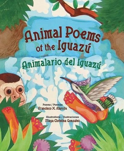 Animal Poems of the Iguazu