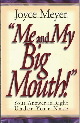 ME and My Big Mouth