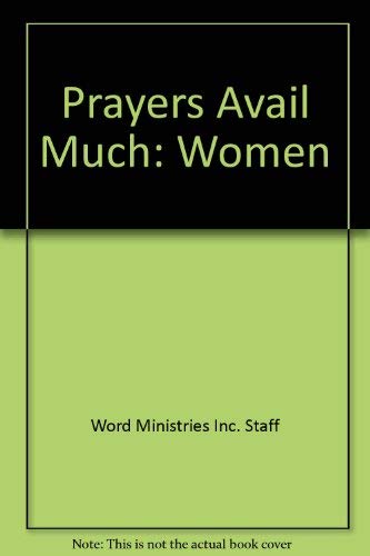 Prayers Avail Much: Women