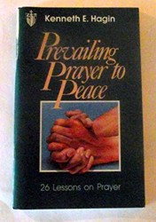 Prevailing Prayer to Peace