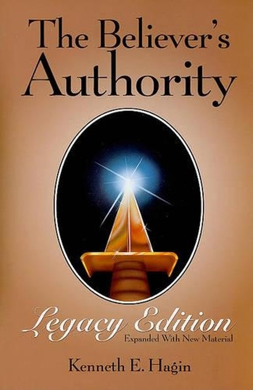 The Believer's Authority: Legacy Edition