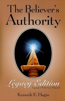 The Believer's Authority: Legacy Edition