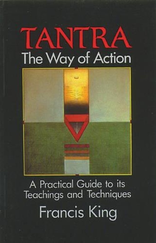 Tantra, the Way of Action
