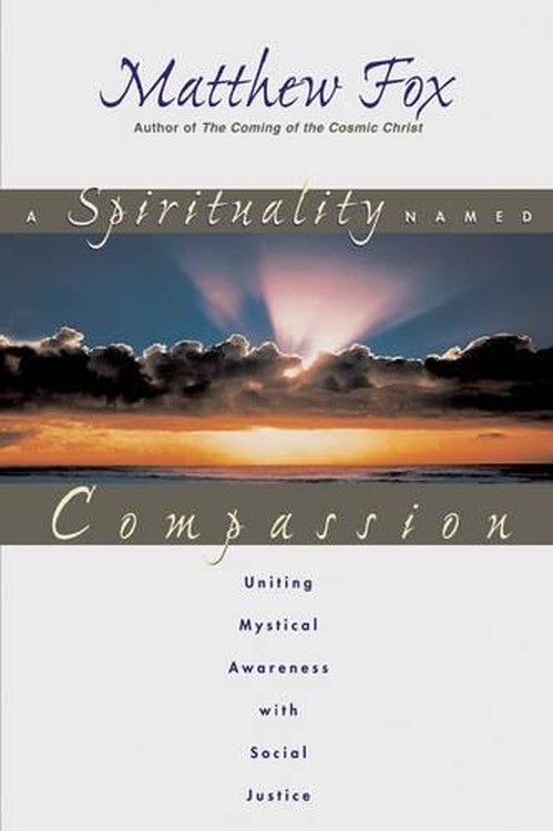 A Spirituality Named Compassion