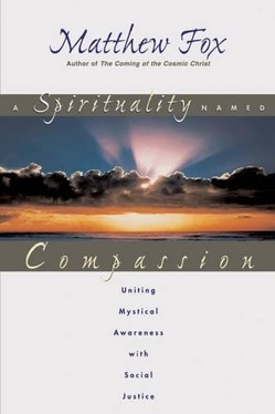 A Spirituality Named Compassion