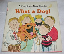 What a Dog]