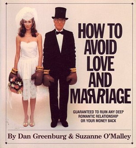 How to Avoid Love and Marriage