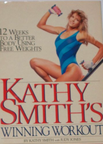 Kathy Smith's Winning Workout