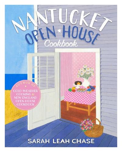 Sarah Leah Chase - Nantucket Open-House Cookbook