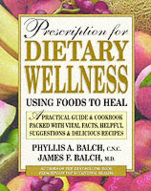 Prescription for Dietary Wellness