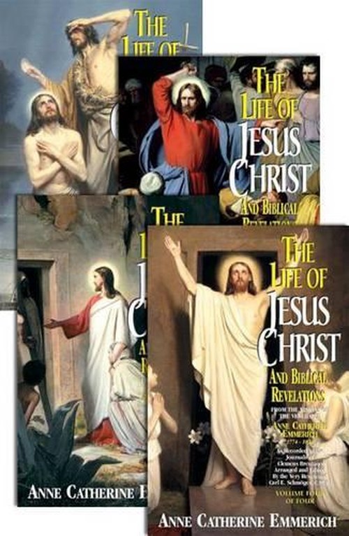 The Life of Jesus Christ and Biblical Revelations (4 Volume Set)