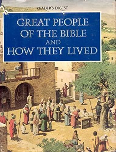 Great People of Bible and How They