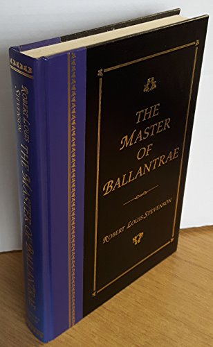 The Master of Ballantrae : A Winter's Tale