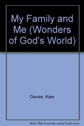 Wonders of God's World: My Family and ME