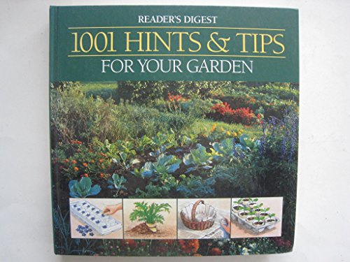 1001 Hints and Tips for Your Garden