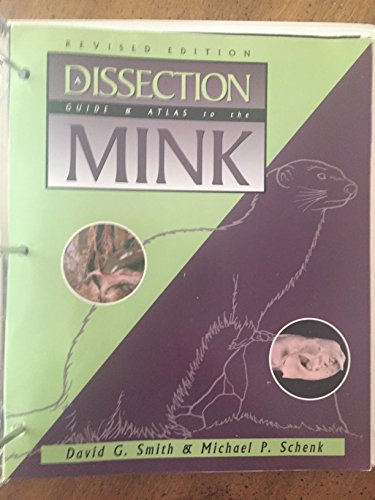 A Dissection Guide and Atlas to the Mink