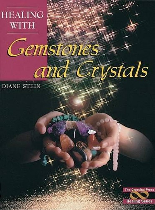 Healing with Gemstones and Crystals