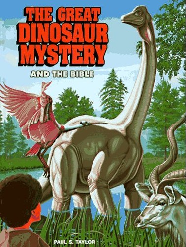 The Great Dinosaur Mystery and the Bible