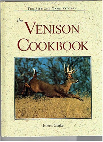 The Venison Cookbook