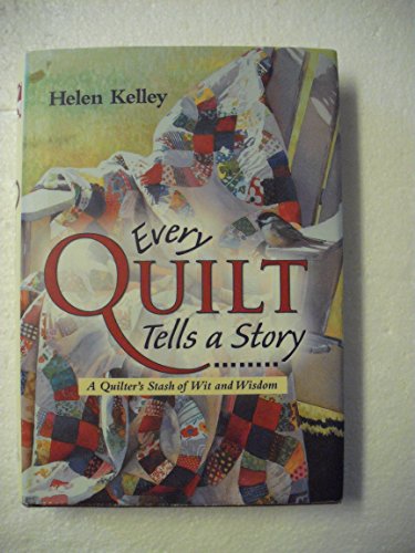 Every Quilt Tells a Story