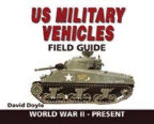 US Military Vehicles Field Guide