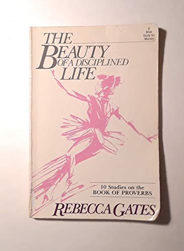 Beauty of a Disciplined Life
