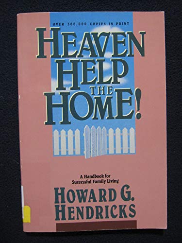 Heaven Help the Home