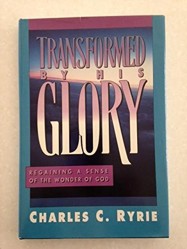 Transformed by His Glory