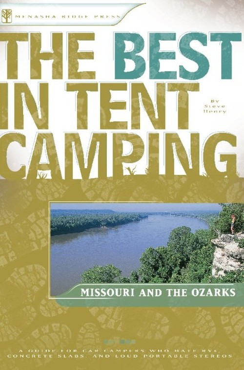 The Best in Tent Camping: Missouri and Ozarks