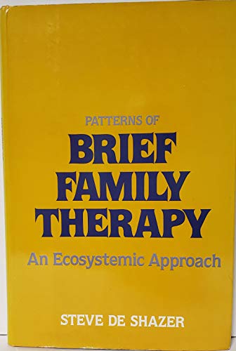 Patterns of Brief Family Therapy