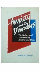 Anxiety and Its Disorders, First Edition