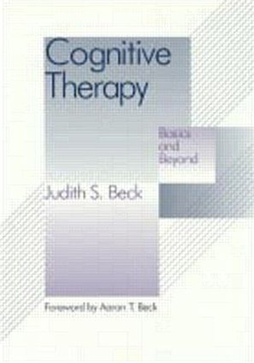Cognitive Behavior Therapy, First Edition
