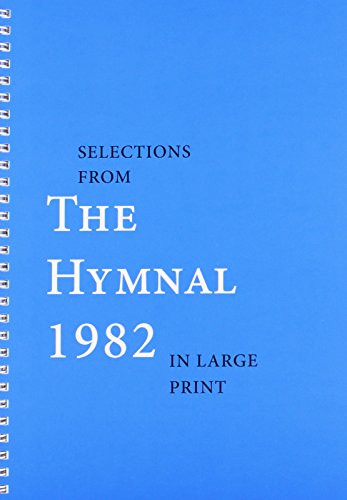 Selections from the Hymnal 1982 in Large Print