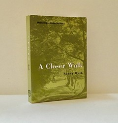 Closer Walk Year A