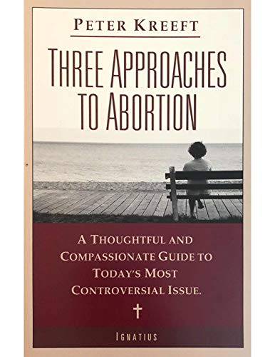 Three Approaches to Abortion