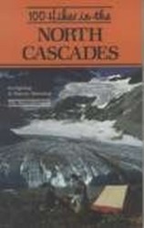 100 Hikes in the North Cascades