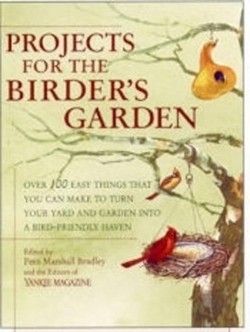 Projects for the Birder's Garden
