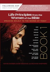 Life Principles From The Women Of The Bible Book 1