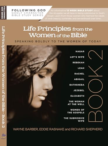 Life Principles From The Women Of The Bible Book 2