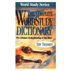 The Complete Word Study Dictionary