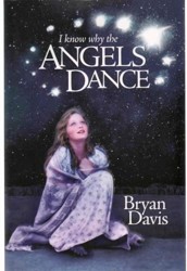 I Know Why The Angels Dance
