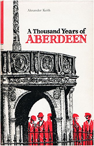 A Thousand Years of Aberdeen