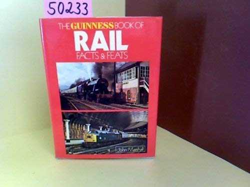 Guinness Book of Rail Facts and Feats