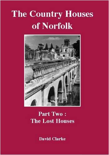 Country Houses of Norfolk, the