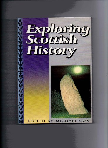 Exploring Scottish History