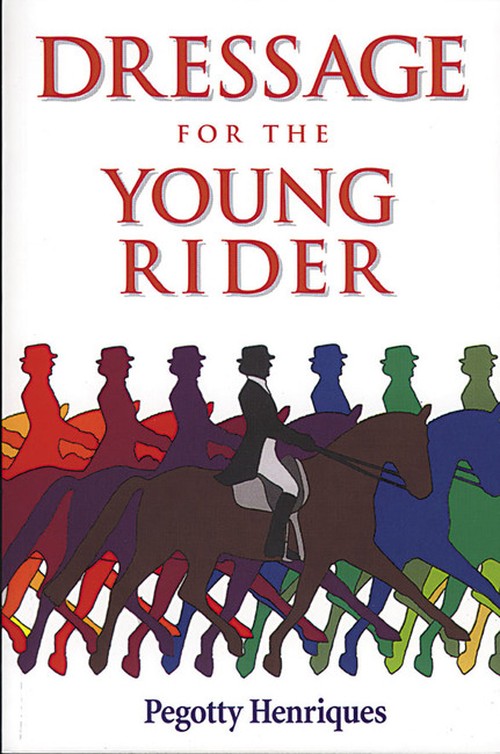Dressage for the Young Rider